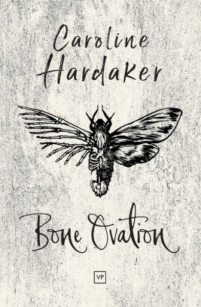 Cover for Caroline Hardaker · Bone Ovation (Paperback Book) (2017)
