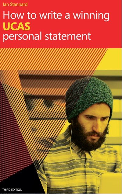 Cover for Ian Stannard · How to Write a Winning UCAS Personal Statement (Taschenbuch) [3 Revised edition] (2016)