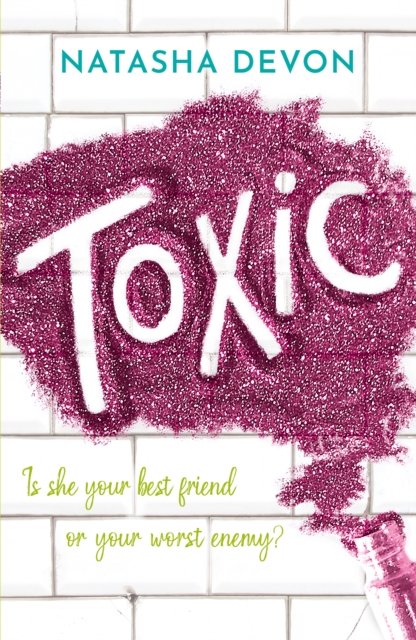 Cover for Natasha Devon · Toxic (Pocketbok) (2022)