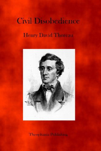 Civil Disobedience - Henry David Thoreau - Książki - Theophania Publishing - 9781926842899 - 17 września 2010