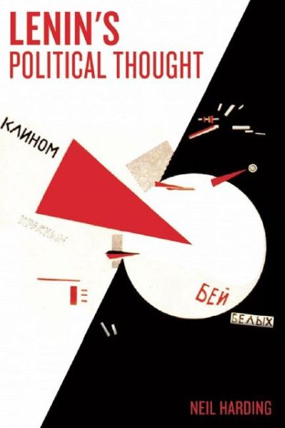 Cover for Neil Harding · Lenin's Political Thought: Theory and Practice in the Democratic and Socialist Revolutions (Paperback Book) (2009)