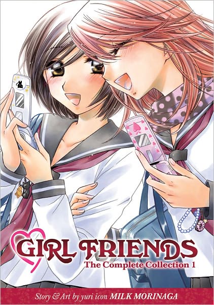 Cover for Milk Morinaga · Girl Friends: The Complete Collection 1 - Girl Friends (Paperback Book) (2012)