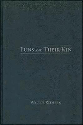 Cover for Walter Redfern · Puns and Their Kin (Hardcover Book) (2014)