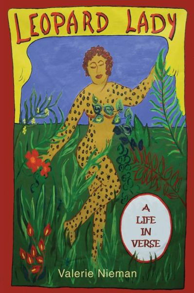 Cover for Valerie Nieman · Leopard Lady A Life in Verse (Pocketbok) (2018)