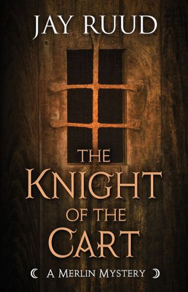 Cover for Jay Ruud · The Knight of the Cart (Taschenbuch) (2019)