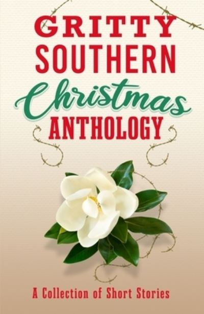 Cover for Laura Hunter · Gritty Southern Christmas Anthology (Paperback Book) (2021)