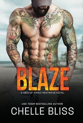 Cover for Chelle Bliss · Blaze (Hardcover Book) (2020)