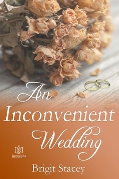 Cover for Brigit Stacey · An Inconvenient Wedding (Paperback Book) (2020)