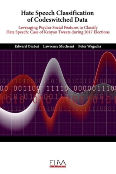 Cover for Lawrence Muchemi · Hate Speech Classification of Codeswitched Data (Paperback Book) (2020)