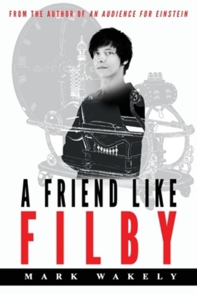 Cover for Mark Wakely · A Friend Like Filby (Paperback Book) (2021)