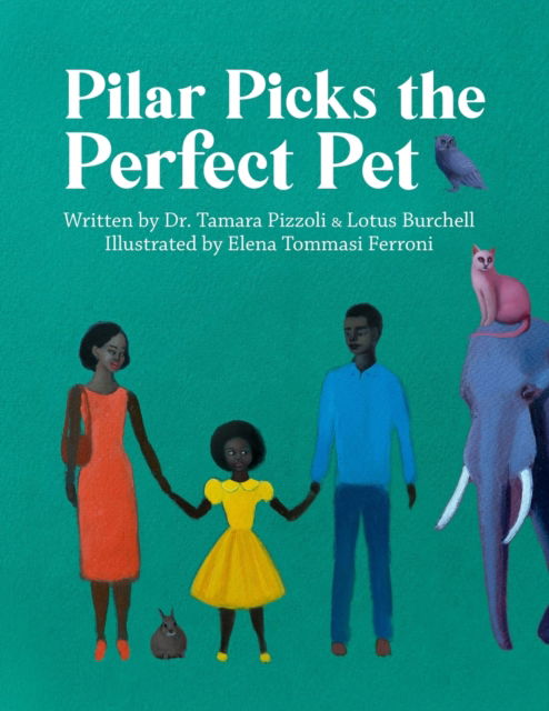 Cover for Amazon Digital Services LLC - KDP Print US · Pilar Picks the Perfect Pet (Paperback Book) (2022)