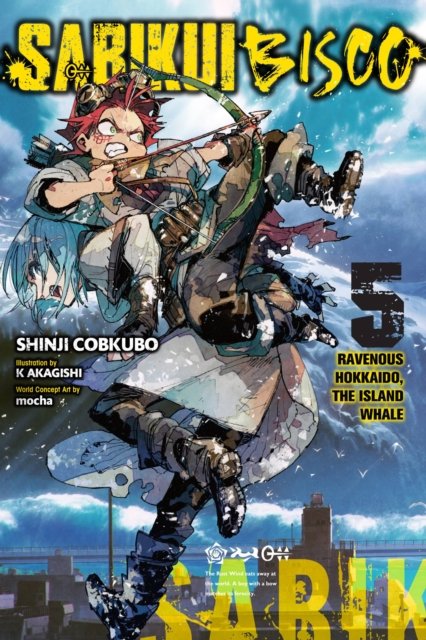 Cover for Shinji Cobkubo · Sabikui Bisco, Vol. 5 (light novel) - SABIKUI BISCO LIGHT NOVEL SC (Paperback Book) (2023)