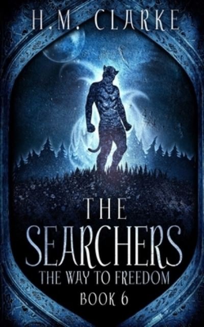 Cover for H M Clarke · The Searchers (Paperback Bog) (2018)