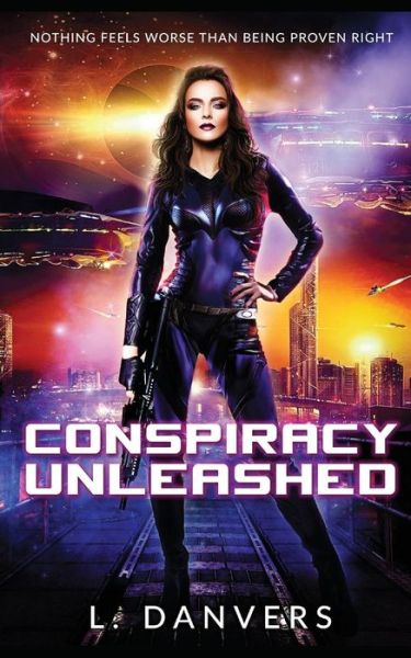 Cover for L Danvers · Conspiracy Unleashed (Paperback Bog) (2018)