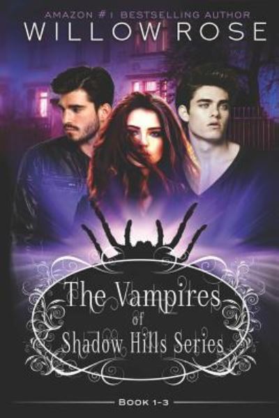 Cover for Willow Rose · The Vampires of Shadow Hills Series (Taschenbuch) (2018)