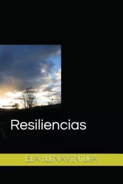 Cover for Isla Buenaventura · Resiliencias (Taschenbuch) (2018)