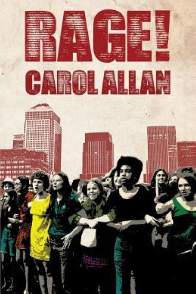 Cover for Carol Allan · Rage! (Paperback Book) (2018)