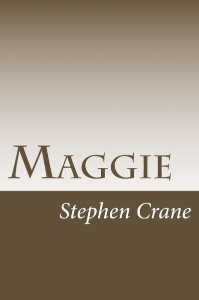Cover for Stephen Crane · Maggie (Paperback Book) (2018)
