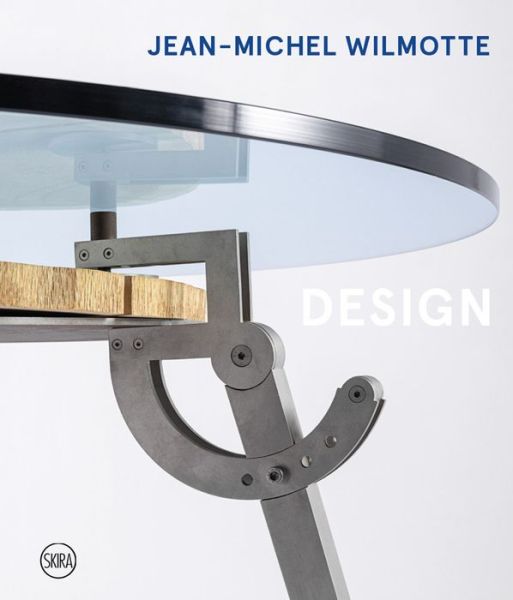 Cover for Anne Bony · Jean-Michel Wilmotte: Product Design (Hardcover Book) (2023)