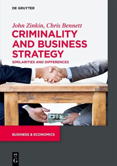 John Zinkin · Criminality and Business Strategy: Similarities and Differences (Paperback Bog) (2022)