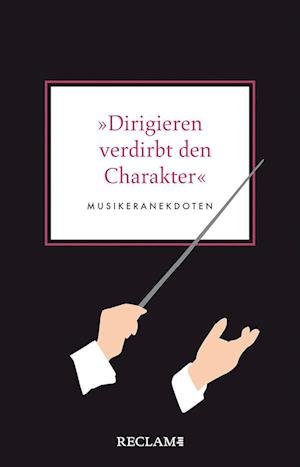 Cover for Hans Martin Ulbrich · »Dirigieren verdirbt den Charakter« (Bok) (2022)