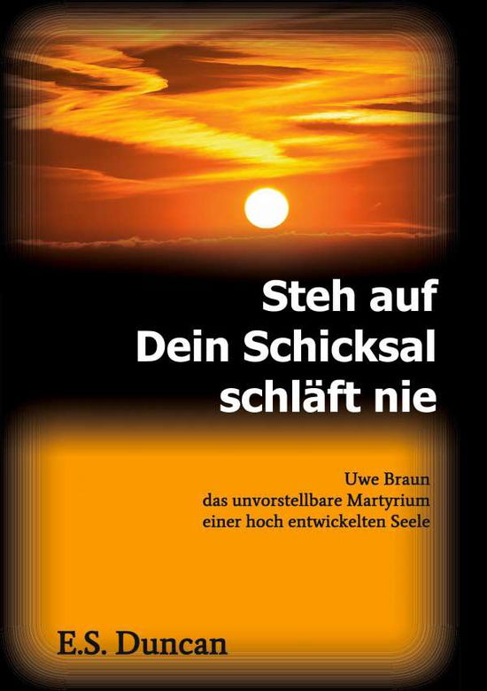 Steh auf Dein Schicksal schläft - Duncan - Books -  - 9783347124899 - 