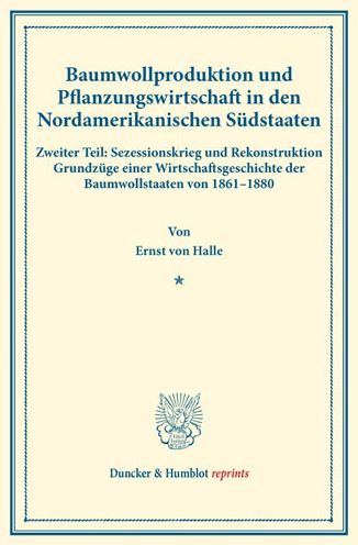 Baumwollproduktion und Pflanzungs - Halle - Books -  - 9783428177899 - February 10, 2017