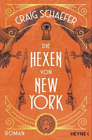 Cover for Craig Schaefer · Die Hexen von New York (Book) (2023)