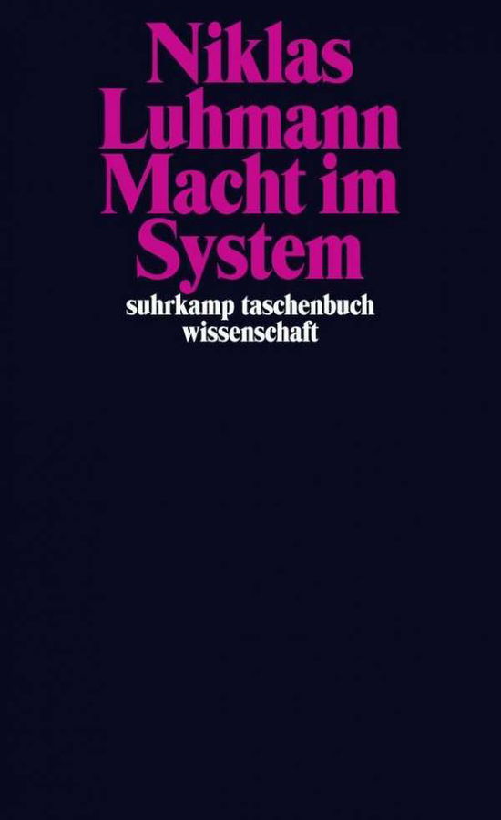 Suhrk.TB.2089 Luhmann:Macht im System - Niklas Luhmann - Livros - - 9783518296899 -