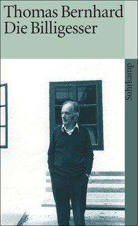 Suhrk.TB.1489 Bernhard.Billigesser - Thomas Bernhard - Boeken -  - 9783518379899 - 