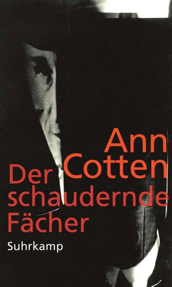 Der schaudernde Fächer - Cotten - Books -  - 9783518423899 - 