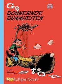 Gaston Neuedition 8: Donnernde - Franquin - Bücher -  - 9783551741899 - 