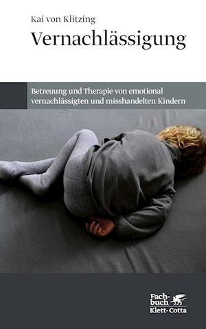 Cover for Kai von Klitzing · Vernachlässigung (Hardcover Book) (2022)