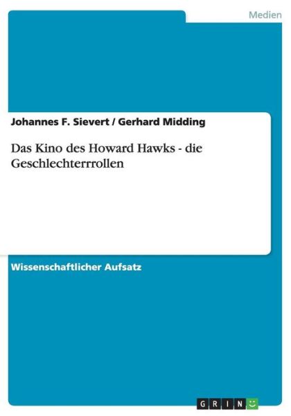 Cover for Sievert · Das Kino des Howard Hawks - die (Book) [German edition] (2013)