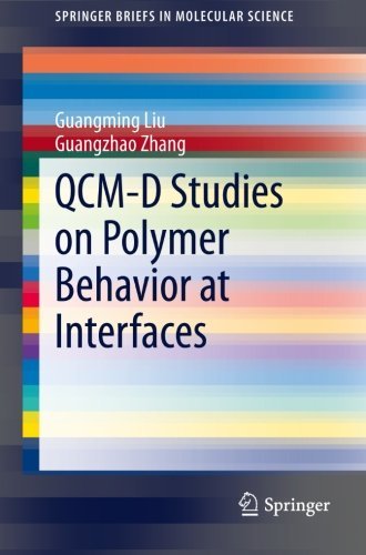 Cover for Guangming Liu · QCM-D Studies on Polymer Behavior at Interfaces - SpringerBriefs in Molecular Science (Paperback Book) [2013 edition] (2013)