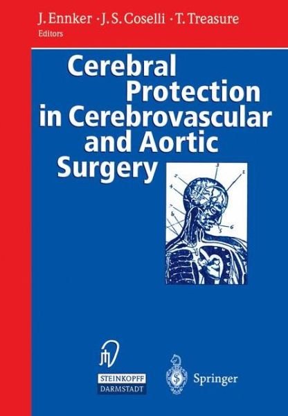 Cover for J Rgen Ennker · Cerebral Protection in Cerebrovascular and Aortic Surgery (Paperback Book) [Softcover reprint of the original 1st ed. 1997 edition] (2012)