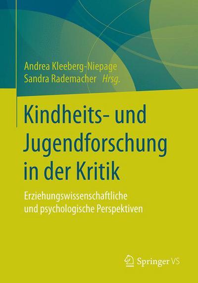 Cover for Kindheits und Jugendforschung in der Kritik (Book) [1. Aufl. 2018 edition] (2018)