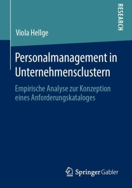 Cover for Viola Hellge · Personalmanagement in Unternehmensclustern (Book) [1. Aufl. 2019 edition] (2019)