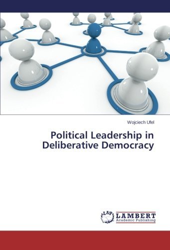 Cover for Wojciech Ufel · Political Leadership in Deliberative Democracy (Paperback Book) (2014)