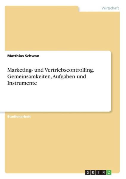 Cover for Schwan · Marketing- und Vertriebscontroll (Book) (2016)