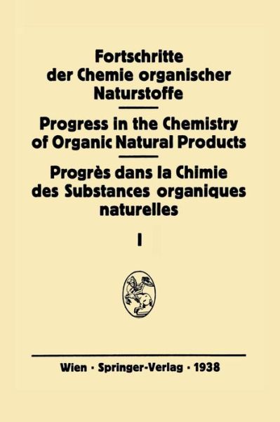 Cover for H Bredereck · Fortschritte Der Chemie Organischer Naturstoffe: Eine Sammlung Von Zusammenfassenden Berichten - Fortschritte der Chemie Organischer Naturstoffe / Progress in the Chemistry of Organic Natural Products (Paperback Book) [Softcover reprint of the original 1st ed. 1938 edition] (2011)