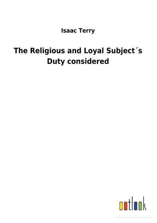 Cover for Terry · The Religious and Loyal Subject s (Bok) (2018)