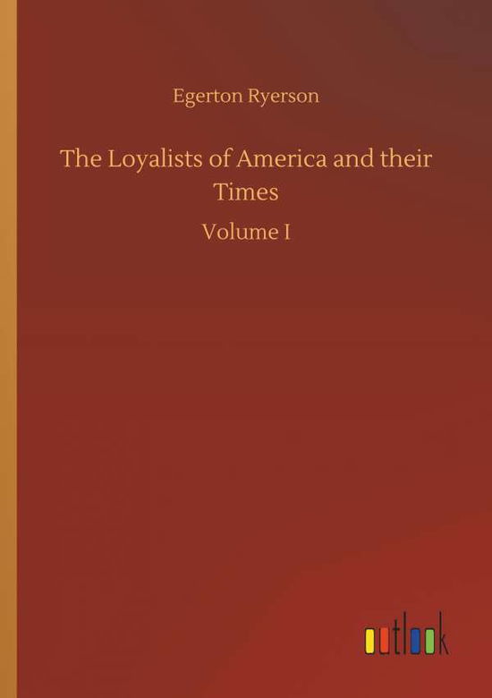 Cover for Ryerson · The Loyalists of America and th (Bok) (2018)