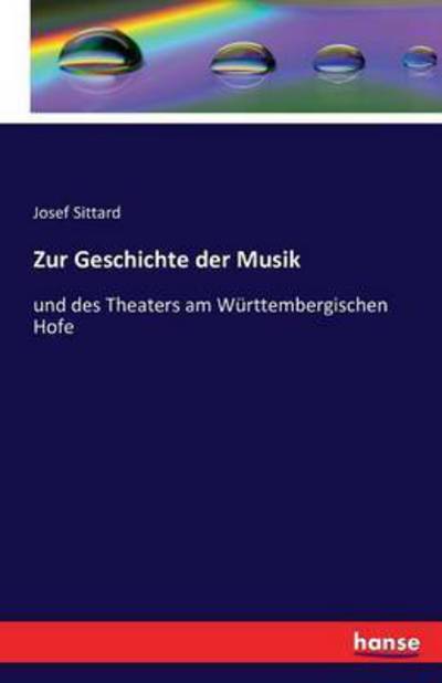 Cover for Sittard · Zur Geschichte der Musik (Book) (2016)