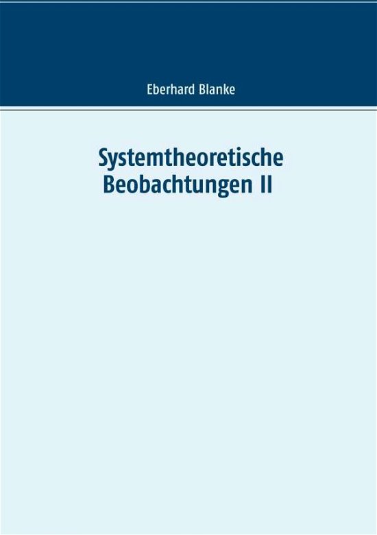 Cover for Blanke · Systemtheoretische Beobachtungen (Bok) (2018)