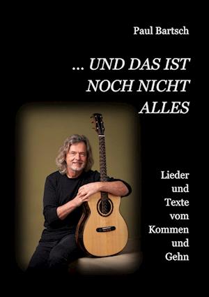 Cover for Paul Bartsch · ... und das ist noch nicht alles (Book) (2024)