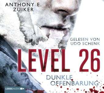 Cover for Anthony E. Zuiker · Level 26-dunkle Offenbarung (CD) (2012)