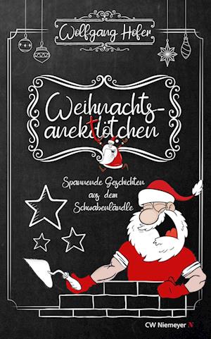 Cover for Wolfgang Hofer · Weihnachtsanektötchen – Spannende Geschichten aus dem Schwabenländle (Buch) (2024)