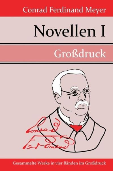 Cover for Conrad Ferdinand Meyer · Novellen I (Gebundenes Buch) (2015)