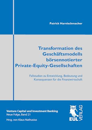 Cover for Patrick Harnischmacher · Transformation des Geschäftsmodells börsennotierter Private-Equity-Gesellschaften (Paperback Book) (2016)